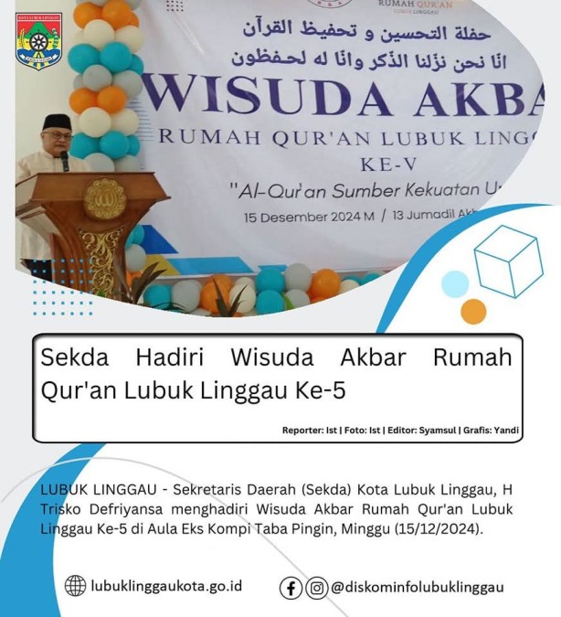 Sekda Hadiri Wisuda Akbar Rumah Qur’an Lubuk Linggau Ke-5