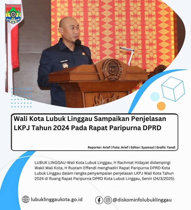 Wali Kota Lubuk Linggau Sampaikan Penjelasan LKPJ Tahun 2024 Pada Rapat Paripurna DPRD