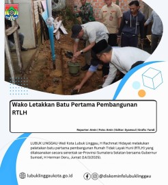 Wako Letakkan Batu Pertama Pembangunan RTLH Jadi Layak Huni