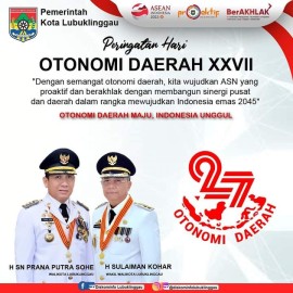 Selamat Memperingati Hari Otonomi Daerah XXVII Tahun 2023