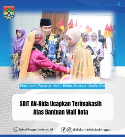 SDIT AN-Nida Ucapkan Terimakasih Atas Bantuan Wali Kota