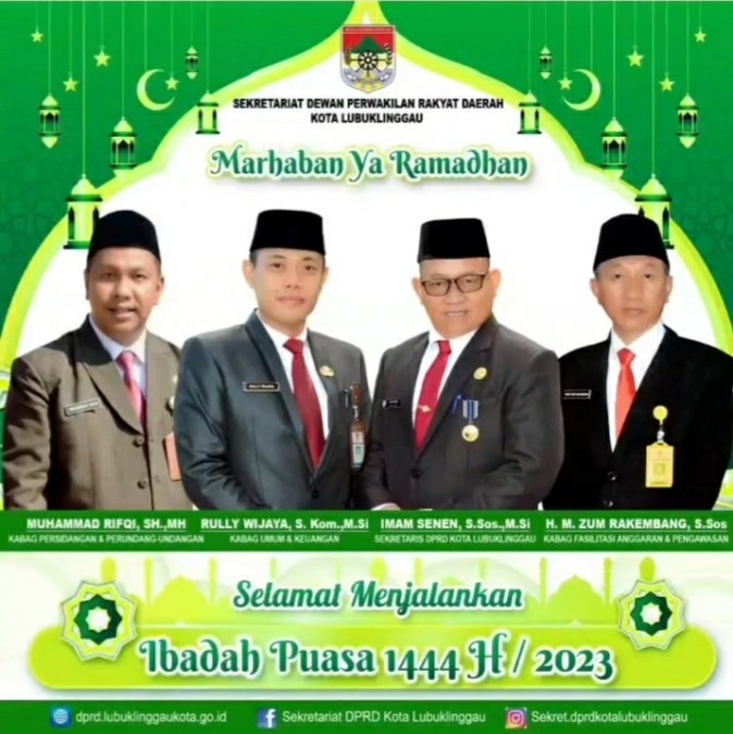 Segenap Sekretariat DPRD Kota Lubuklinggau Mengucapkan Selamat Menunaikan Ibadah Puasa Ramadhan 1444 H